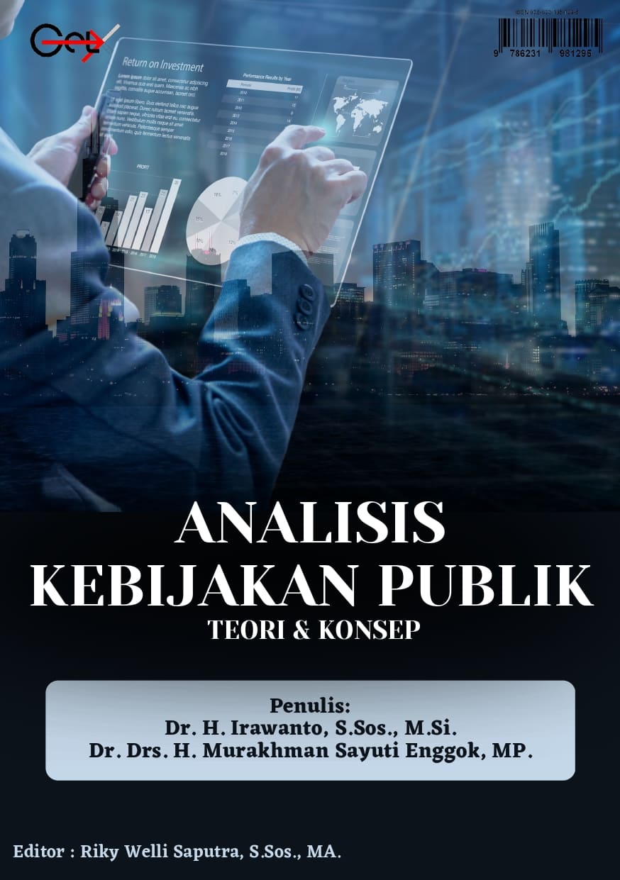 ANALISIS KEBIJAKAN PUBLIK  TEORI & KONSEP